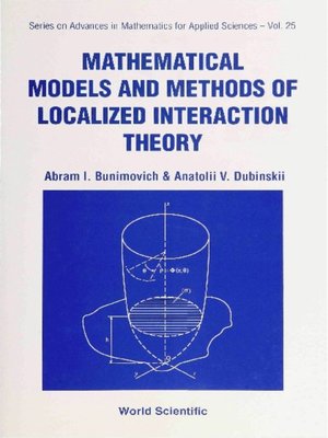 cover image of Mathematical Models and Methods of Localized Interaction Theory